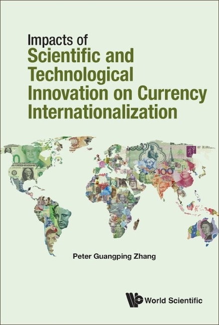 Front cover_Impacts Of Science and Technology On Currency Internationalization