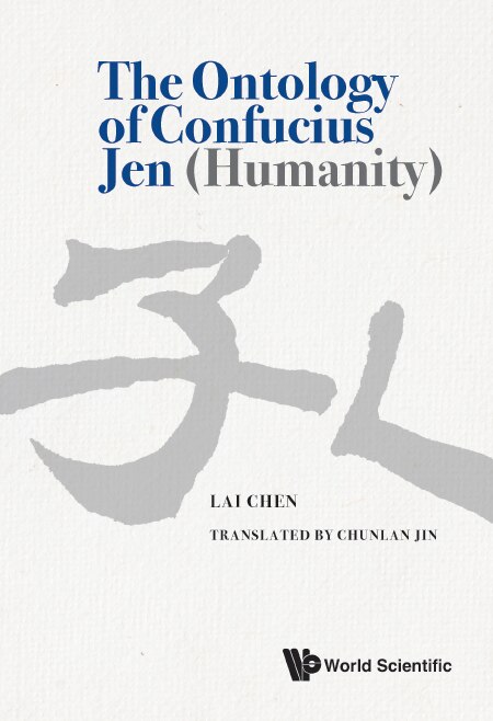 Front cover_Ontology Of Confucius Jen (Humanity), The