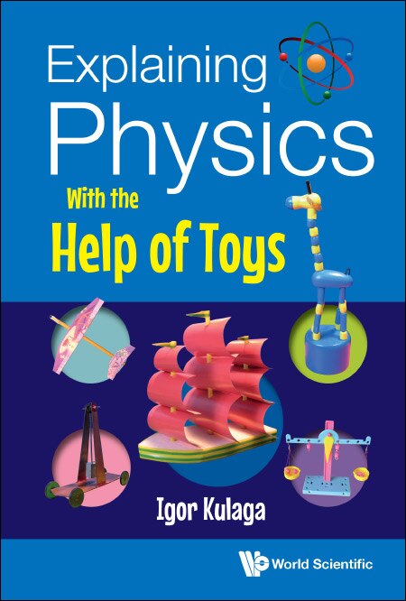 Front cover_Explaining Physics With The Help Of Toys