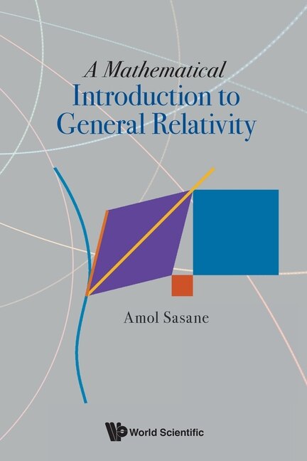 Front cover_Mathematical Introduction To General Relativity, A
