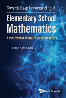 Couverture_Towards Deep Understanding Of Elementary School Mathematics