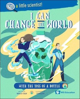 Front cover_I Can Change The World... With The Toss Of A Bottle
