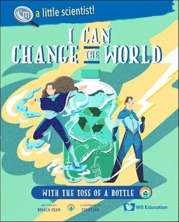 Front cover_I Can Change The World... With The Toss Of A Bottle