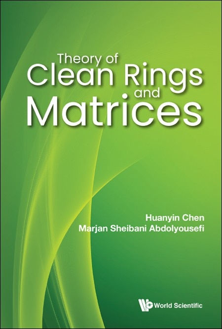 Front cover_Theory Of Clean Rings And Matrices