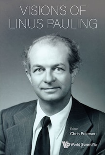 Front cover_Visions Of Linus Pauling