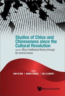 Front cover_Studies Of China And Chineseness Since The Cultural Revolution - Volume 2