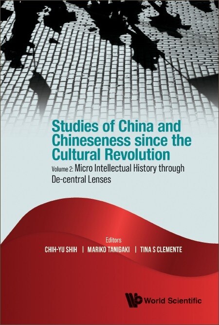 Front cover_Studies Of China And Chineseness Since The Cultural Revolution - Volume 2
