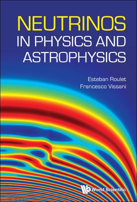Front cover_Neutrinos In Physics And Astrophysics