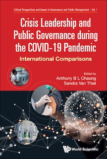 Front cover_Crisis Leadership And Public Governance During The Covid-19 Pandemic