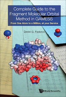 Couverture_Complete Guide To The Fragment Molecular Orbital Method In Gamess