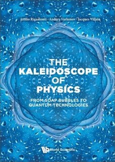 Couverture_Kaleidoscope Of Physics, The
