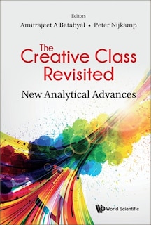 Front cover_The Creative Class Revisited, The: New Analytical Advances