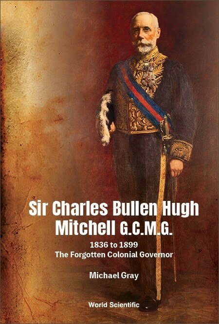 Front cover_Sir Charles Bullen Hugh Mitchell G.c.m.g.