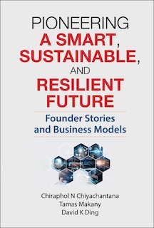 Front cover_Pioneering A Smart, Sustainable, And Resilient Future