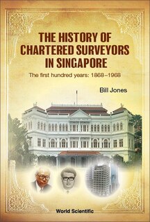 Front cover_History Of Chartered Surveyors In Singapore, The