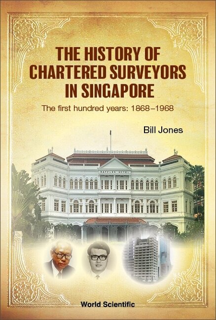 Front cover_History Of Chartered Surveyors In Singapore, The