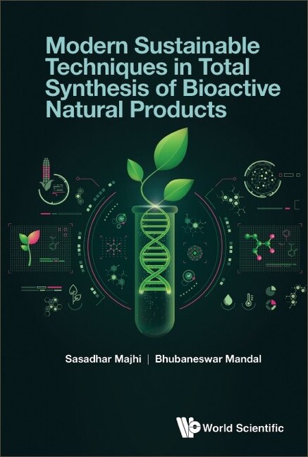 Couverture_Modern Sustainable Techniques In Total Synthesis Of Bioactive Natural Products