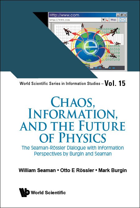 Front cover_Chaos, Information, And The Future Of Physics