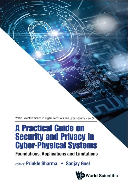 Front cover_Practical Guide On Security And Privacy In Cyber-physical Systems, A