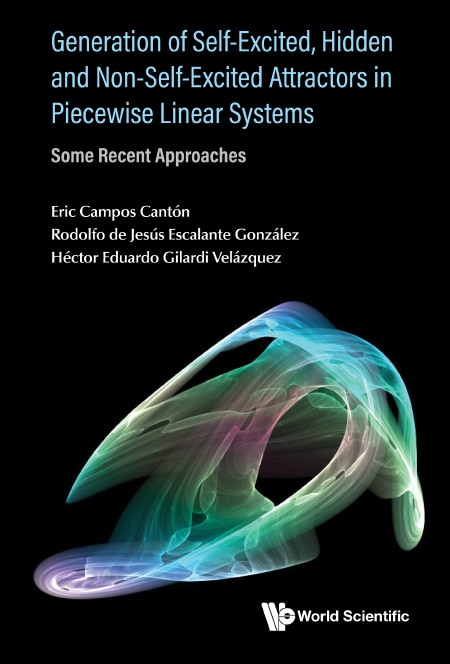 Couverture_Generation Of Self-excited, Hidden And Non-self-excited Attractors In Piecewise Linear Systems