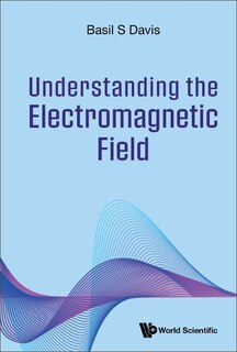 Couverture_Understanding The Electromagnetic Field