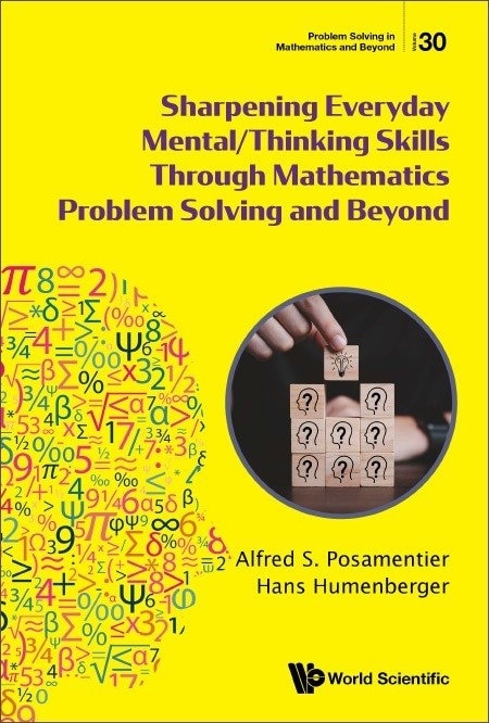 Front cover_Sharpening Everyday Mental/thinking Skills Through Mathematics Problem Solving And Beyond