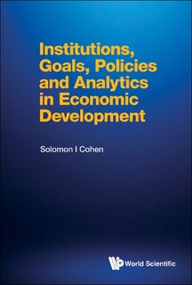 Couverture_Institutions, Goals, Policies And Analytics In Economic Development
