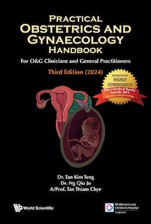 Practical Obstetrics And Gynaecology Handbook For O g Clinicians And General Practitioners ()