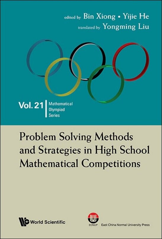 Problem Solving Methods And Strategies In High School Mathematical Competitions