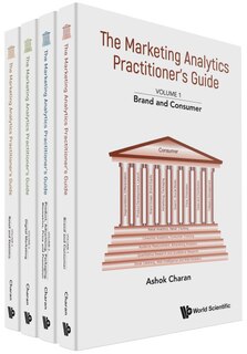 Marketing Analytics Practitioner's Guide, The (In 4 Volumes