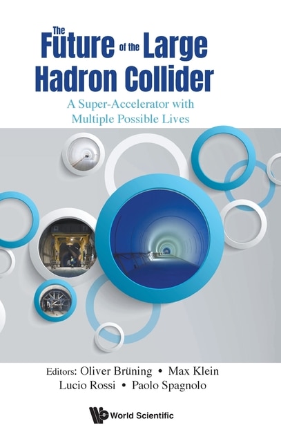 Front cover_Future Of The Large Hadron Collider, The