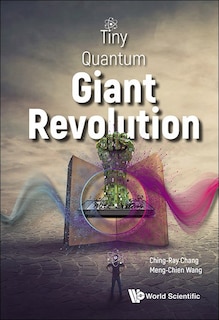 Front cover_Tiny Quantum, Giant Revolution
