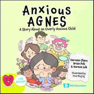 Front cover_Anxious Agnes: A Story about an Overly Anxious Child