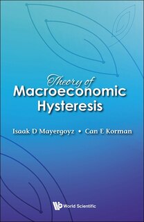 Front cover_Theory Of Macroeconomic Hysteresis