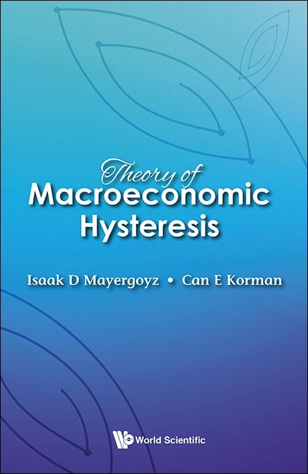 Front cover_Theory Of Macroeconomic Hysteresis