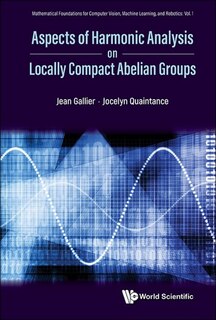Couverture_Aspects Of Harmonic Analysis On Locally Compact Abelian Groups