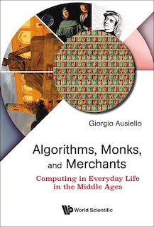 Front cover_Algorithms, Monks, And Merchants