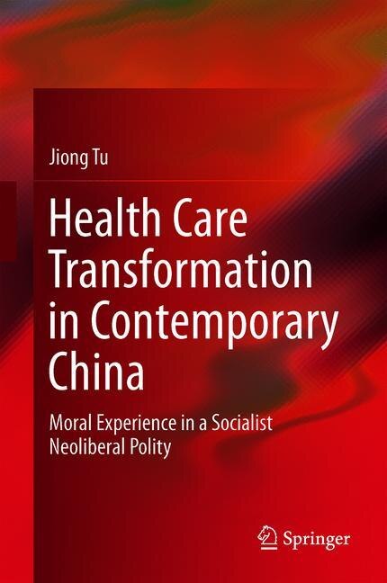 Front cover_Health Care Transformation In Contemporary China