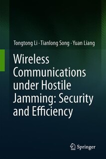 Front cover_Wireless Communications Under Hostile Jamming