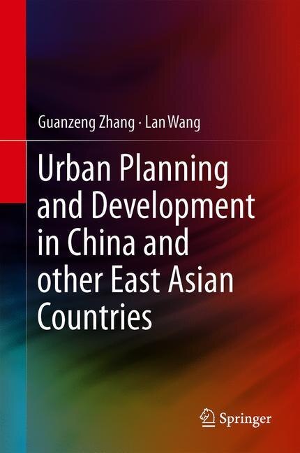 Front cover_Urban Planning And Development In China And Other East Asian Countries