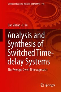 Front cover_Analysis And Synthesis Of Switched Time-delay Systems