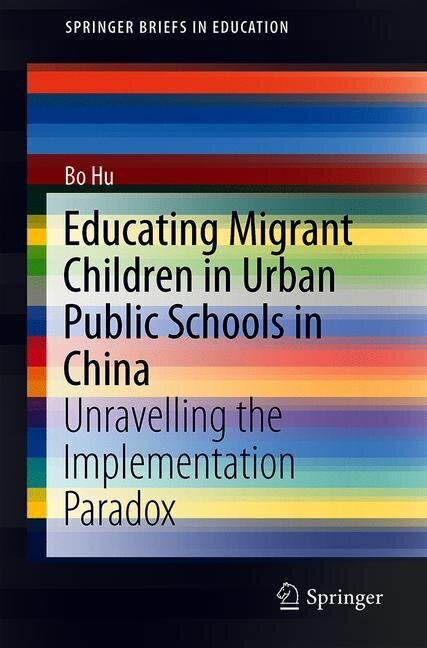Couverture_Educating Migrant Children In Urban Public Schools In China