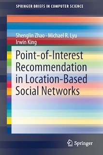 Front cover_Point-of-interest Recommendation In Location-based Social Networks