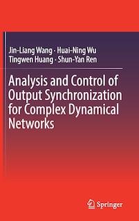 Front cover_Analysis And Control Of Output Synchronization For Complex Dynamical Networks