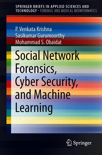 Front cover_Social Network Forensics, Cyber Security, And Machine Learning