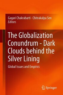 Front cover_The Globalization Conundrum-dark Clouds Behind The Silver Lining