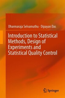 Front cover_Introduction To Statistical Methods, Design Of Experiments And Statistical Quality Control