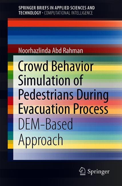 Front cover_Crowd Behavior Simulation Of Pedestrians During Evacuation Process
