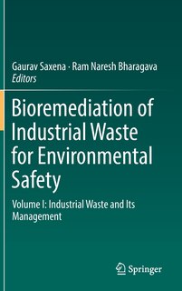 Front cover_Bioremediation Of Industrial Waste For Environmental Safety