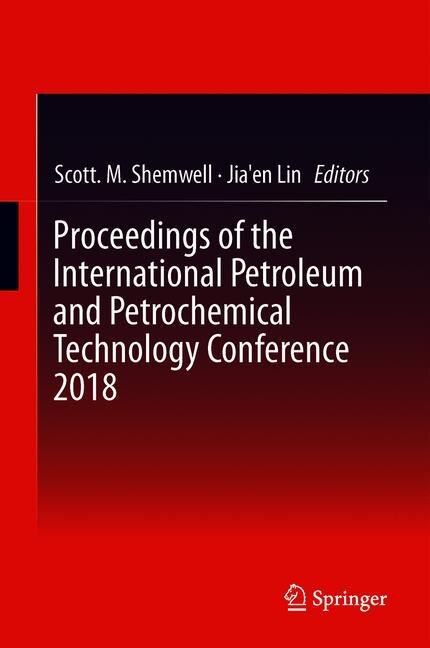 Front cover_Proceedings Of The International Petroleum And Petrochemical Technology Conference 2018